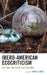 Ibero-American Ecocriticism: Cultural and Social Explorations by J. Manuel Gómez