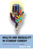 Health and Inequality in Standup Comedy: Stories That Challenge Stigma by Sean M. Viña