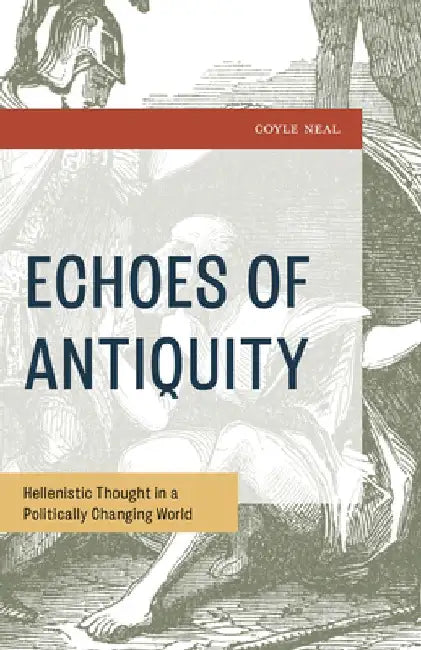 Echoes of Antiquity by Coyle Neal