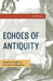 Echoes of Antiquity by Coyle Neal