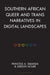 Southern African Queer and Trans Narratives in Digital Landscapes by Princess A. Sibanda, Gibson Ncube