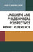 Linguistic and Philosophical Perspectives about Reference by Ana Clara Polakof