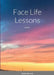 Face Life Lessons by Phyllis Sherrod