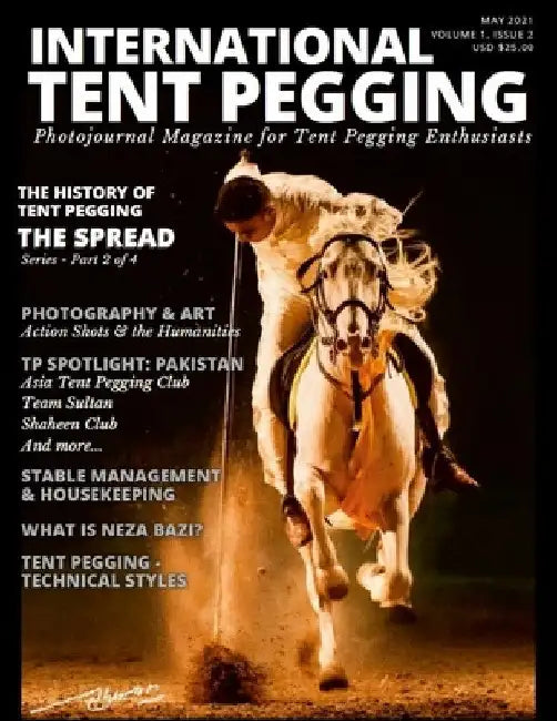 International Tent Pegging - May 2021: Photojournal Magazine by Valerie H. Kelly