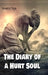 The Diary Of A Hurt Soul by Venetric' Faye