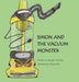 Simon and the Vacuum Monster by Rachael Albertson, Olivia Toth