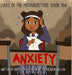 Anxiety: Yemaya Rose by Kayla Life