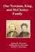 One Newman, King, and McCloskey Family by James B. Newman
