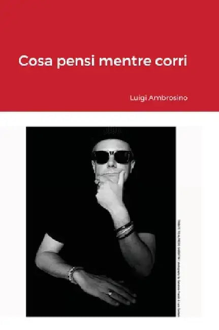 Cosa pensi mentre corri? by Luigi Ambrosino