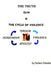 The Truth: DLM & The Cycle of Violence by Bob Almada
