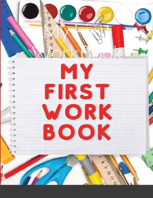 My First WorkBook by Katelynn McFeely