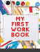 My First WorkBook by Katelynn McFeely