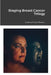 Staging Breast Cancer Trilogy by Catalina Florina Florescu