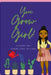 You Grow Girl!: An Everyday Girl's Gardening Journal and Planner by Christina Sanders