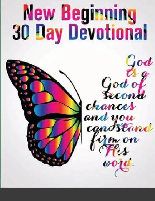 New Beginnings 30 Day Devotional by Charity Wyatt