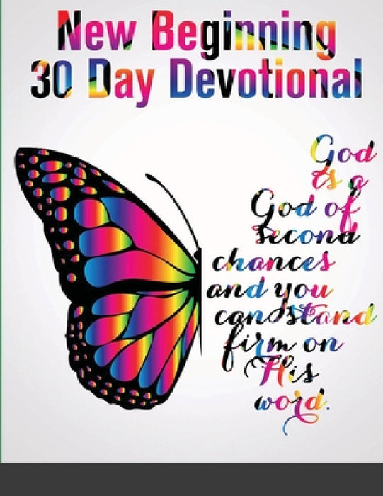 New Beginnings 30 Day Devotional by Charity Wyatt