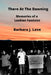There At The Dawning: Memories of a Lesbian Feminist by Barbara Love
