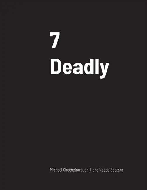 7 Deadly by II Cheeseborough Michael, Nadae Spataro