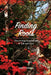 Finding Roots: Discovering Generations of Life and Love by Cathy H. Smithers