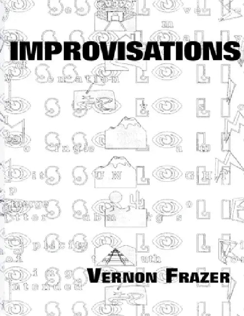 Improvisations by Vernon Frazer