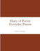 Diary of Poetry Everyday Poems by Lakella Davenport