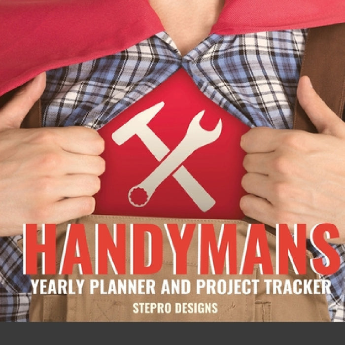 Handymans Yearly Planner and Project tracker by Stepro Designs