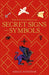 The Encyclopedia of Secret Signs and Symbols by Adele Nozedar