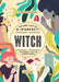 Anyone Can Be a (Perfect) Witch by Ambrosia Hawthorn