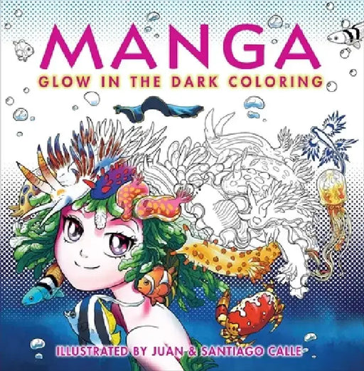 Manga Glow in the Dark Coloring by Editors of Thunder Bay Press