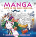 Manga Glow in the Dark Coloring by Editors of Thunder Bay Press