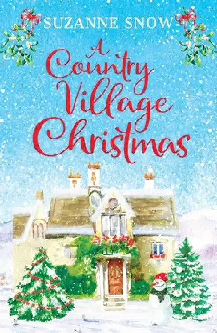 A Country Village Christmas by Suzanne Snow