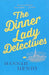 The Dinner Lady Detectives by Hannah Hendy