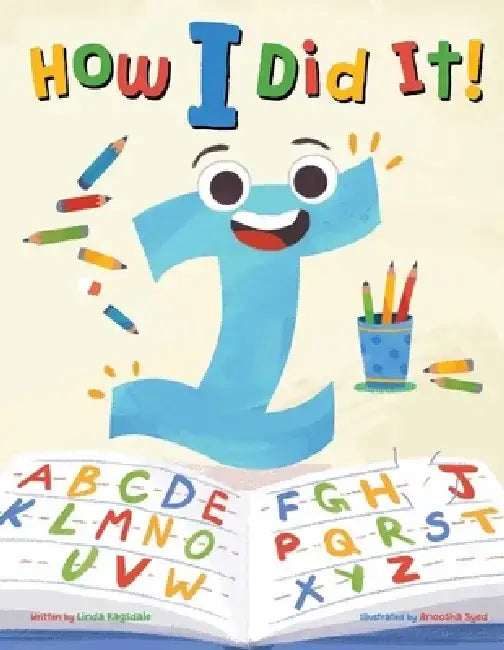 How I Did It! by Anoosha Syed
