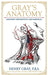 Gray's Anatomy: Anatomy Descriptive and Surgical by Henry Gray