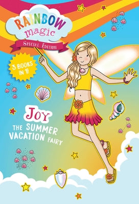 Rainbow Magic Special Edition: Joy the Summer Vacation Fairy by Daisy Meadows