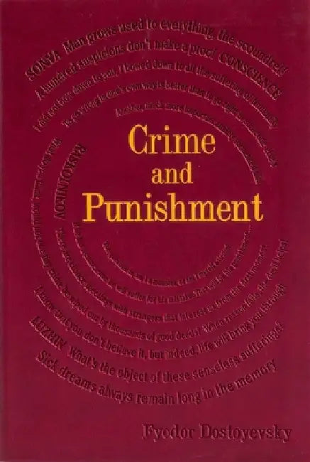 Crime and Punishment by Fyodor Dostoyevsky