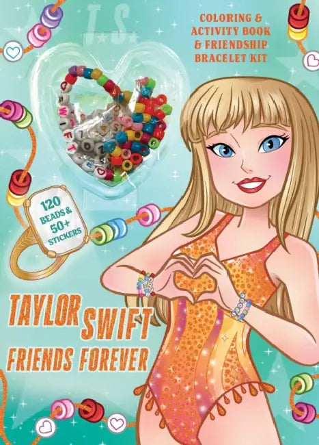 Taylor Swift Friends Forever Coloring & Activity Book with Friendship Bracelet Kit by Delaney Foerster, Kaley McCabe