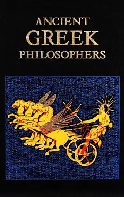 Ancient Greek Philosophers by Editors of Canterbury Classics
