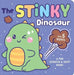 Stinky Dinosaur: A Fun Scratch & Sniff Book with 5 Scents by Delaney Foerster