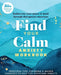 Find Your Calm Anxiety Workbook by Editors of Thunder Bay Press