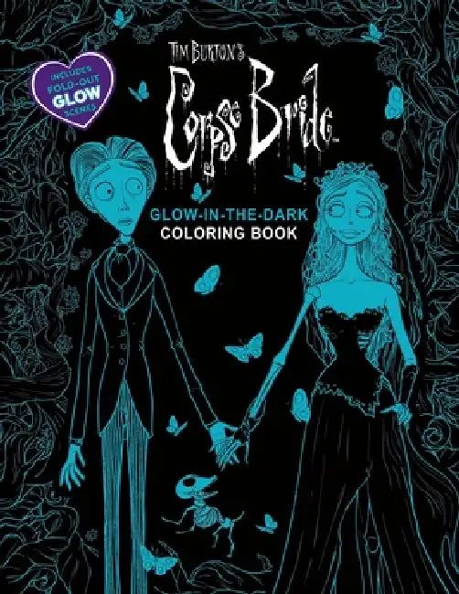 Tim Burton's Corpse Bride Glow-In-The-Dark Coloring Book by Editors of Thunder Bay Press