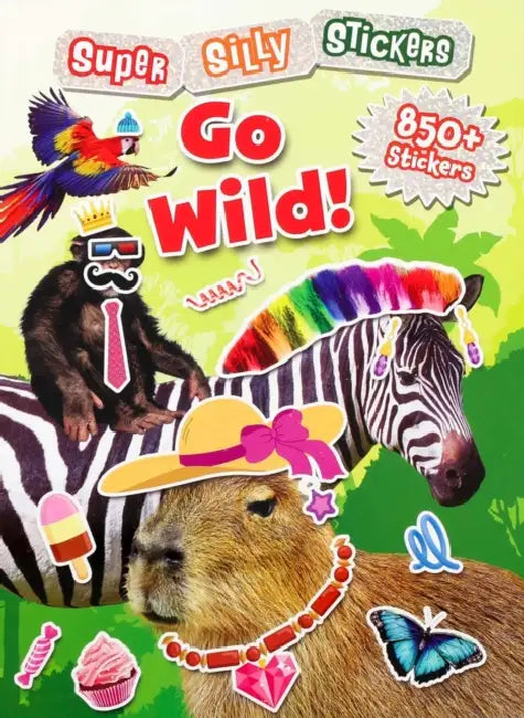 Super Silly Stickers: Go Wild! by Editors of Silver Dolphin Books