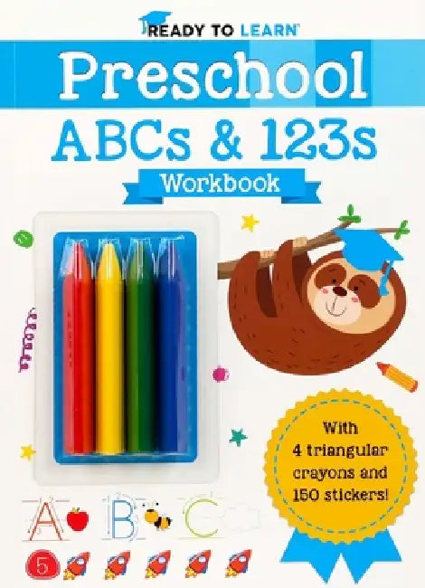Ready to Learn: Preschool ABCs & 123s Workbook by Editors of Silver Dolphin Books