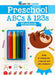 Ready to Learn: Preschool ABCs & 123s Workbook by Editors of Silver Dolphin Books