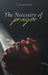 The Necessity of Prayer: A Stirring Exhortation to Faithful, Powerful Communion with God by Edward M. Bounds