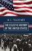 The Eclectic History of the United States: The Illustrated Classic 19th-Century School History of America, First Published 1874