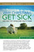 Why Christians Get Sick and How They Can Become Healthy Again Study Guide by Rick Renner