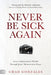Never Be Sick Again by Chad Gonzales