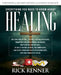 Everything You Need to Know about Healing by Rick Renner, Andrew Wommack, Richard Roberts