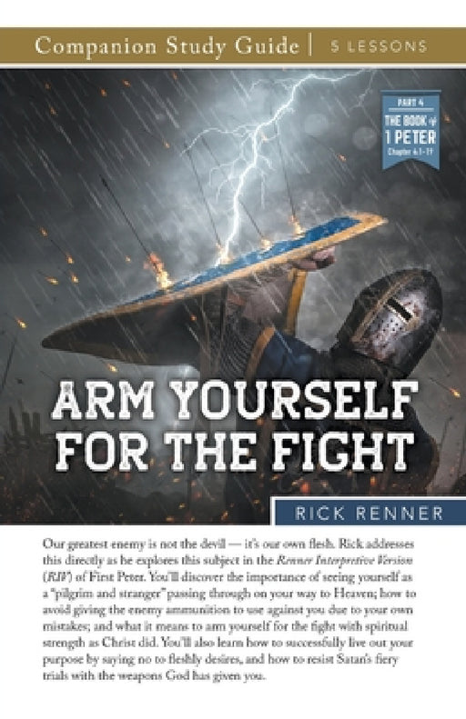 Arm Yourself For the Fight Study Guide by Rick Renner